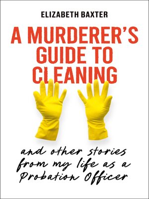 cover image of A Murderer's Guide to Cleaning